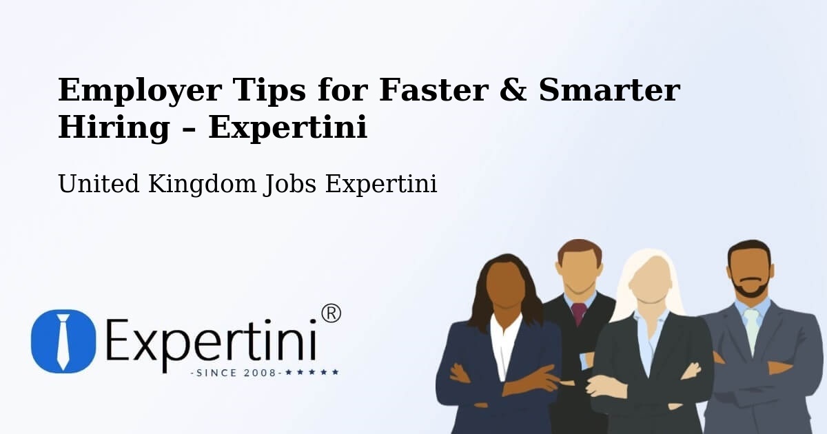 Employer Tips for Hiring & Recruitment – Oxted - Oxted, United Kingdom Jobs Expertini