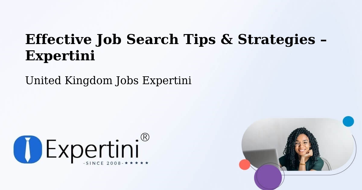 Job Search Tips & Strategies for Job Seekers – Oxted - Oxted, United Kingdom Jobs Expertini